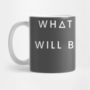 What is lost will be found Mug